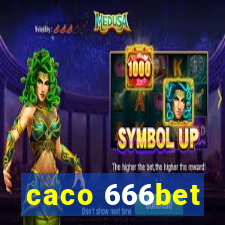 caco 666bet